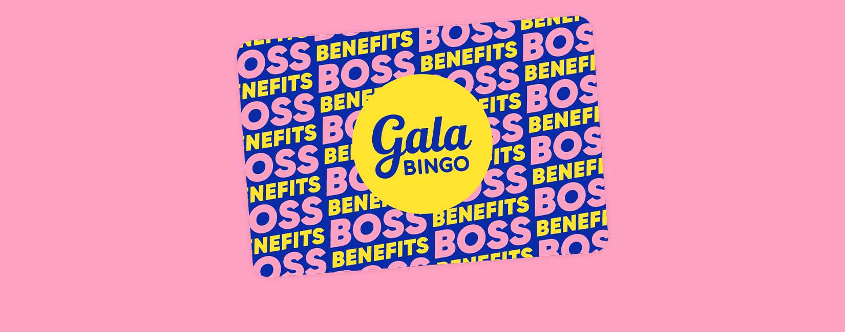 Boss Benefits Gala Bingo