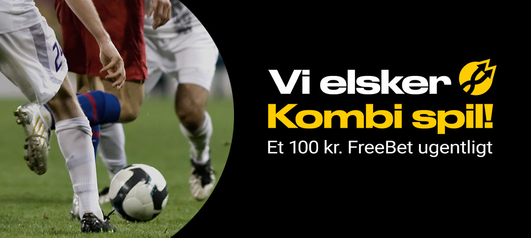 Placér kombi spil for 500 kr. hver uge & få et 100 kr. FreeBet
