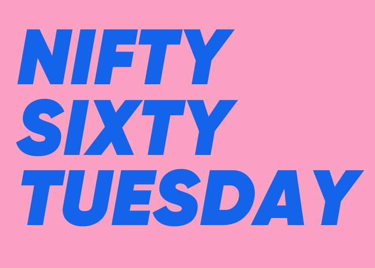 NIFTY SIXTY TUESDAY